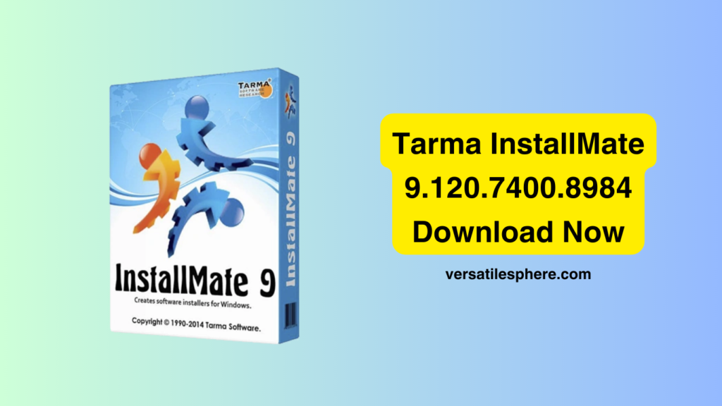 Tarma InstallMate 9.120.7400.8984